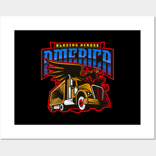 TRUCKERS: Blazing Across America Posters and Art